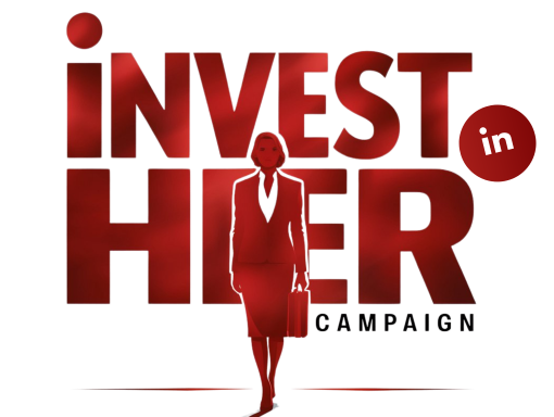 Invest In Her Campaign